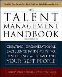 The Talent Management Handbook, Second Edition: Creating a Sustainable Competitive Advantage (EBOOK)