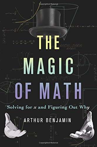 The Magic of Math: Solving for X and Figuring Out Why eBook