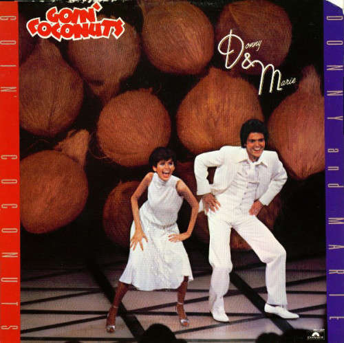 Donny and Marie - Goin` Coconuts (Vinyl LP US PD-1-6169)