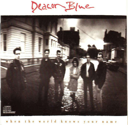Deacon Blue - When The World Knows Your Name (CD)