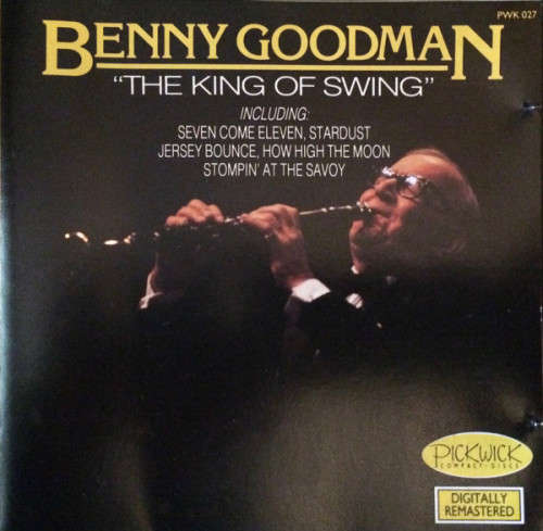 Benny Goodman - The King Of Swing (CD)