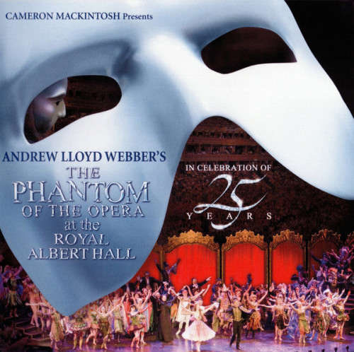 25th Anniversary Cast -The Phantom Of The Opera At The Royal Albert Hall (In Celebration Of 25 Years