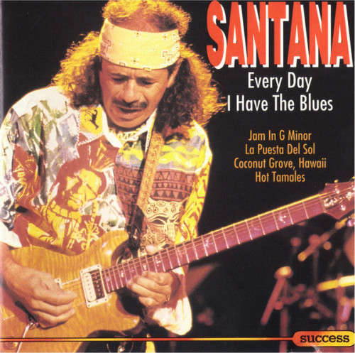 Santana - Every Day I Have The Blues (CD)