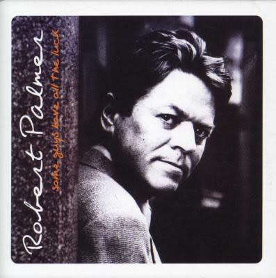 Robert Palmer - Some Guys Have All The Luck (CD)