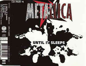 Metallica - Until It Sleeps (CD Single)