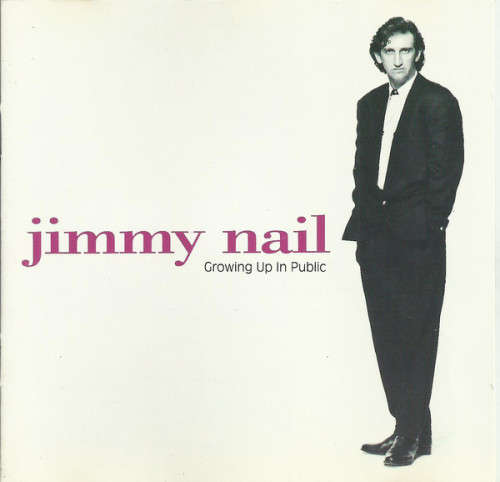 Jimmy Nail - GrowIng Up In Public (CD)