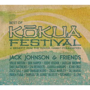 Jack Johnson and Friends - Best Of Kokua Festival (CD)