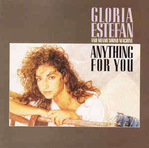 Gloria Estefan And Miami Sound Machine - Anything For You (CD)