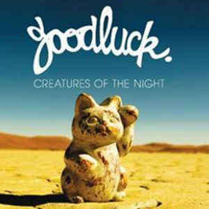 Goodluck - Creatures Of The Night (CD)