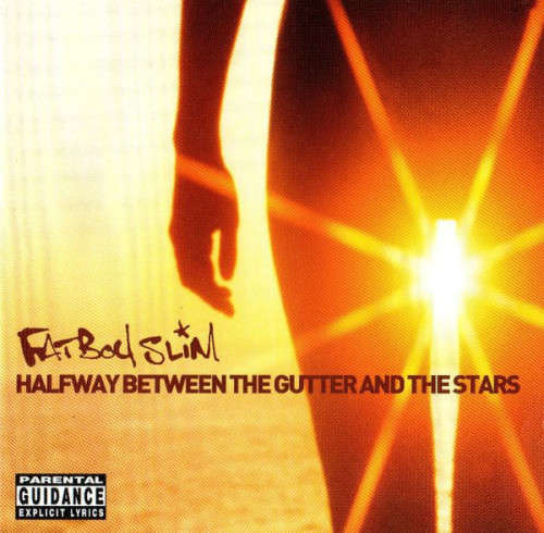 Fatboy Slim - Halfway Between The Gutter And The Stars (CD)