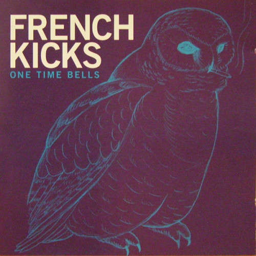 French Kicks - One Time Bells (CD)