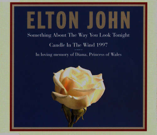 Elton John - Something About The Way You Look Tonight / Candle In The Wind 1997 (CD Single)