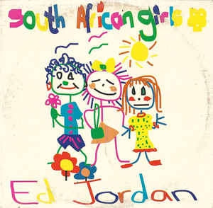 Ed Jordan - South African Girls (CD Single)
