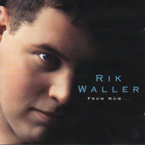 Rik Waller - From Now... (CD)