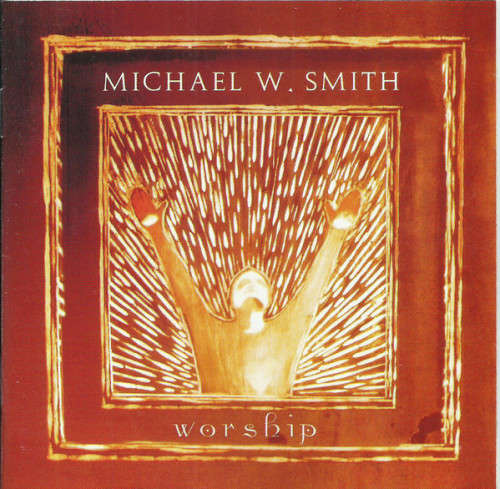 Michael Smith - Worship (CD)