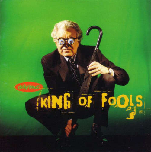 Deliriou5? - King Of Fools (CD)