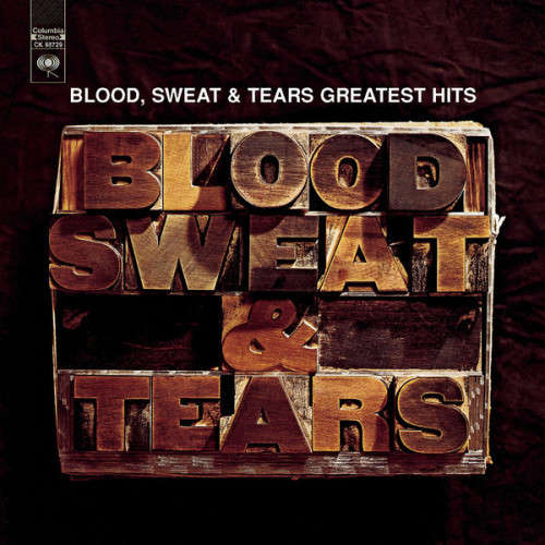 Blood, Sweat And Tears - Blood, Sweat And Tears Greatest Hits (CD)