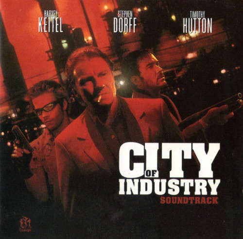 Various - City Of Industry Soundtrack (CD)