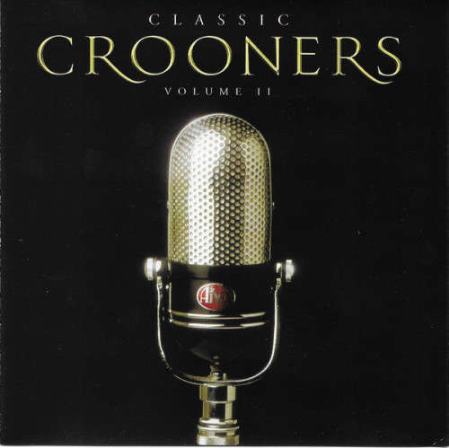Various - Classic Crooners Volume II (CD)