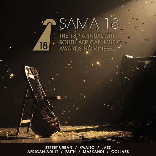 The 18th Annual South African SAMA Awards (CD)