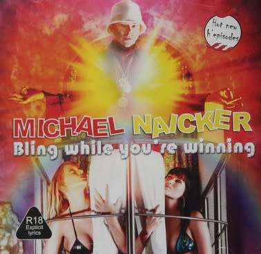 Michael Naicker - Bling While You`re Winning (CD)