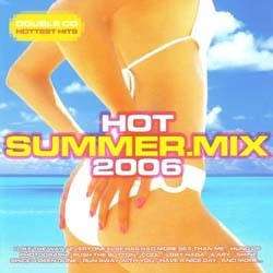 Various - Hot Summer Mix 2006 (Double CD)