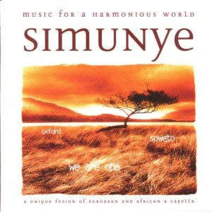 I Fagiolini, The Sdasa Chorale - Simunye - Music For A Harmonious World (CD)