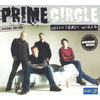 Prime Circle - Hello Crazy World (Special Edition Double CD)