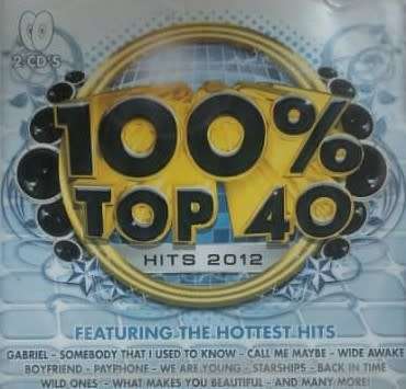 Various - 100% Top 40 Hits 2012 (2 CD)