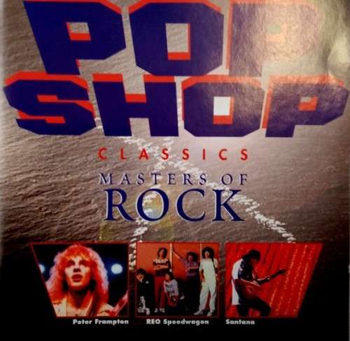 Various - Pop Shop Classics : Masters Of Rock (CD)