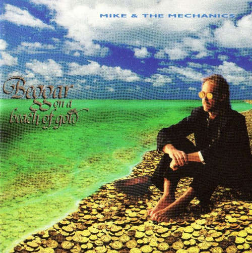 Mike and The Mechanics - Beggar On A Beach Of Gold (CD)