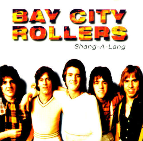 Bay City Rollers - Shang-A-Lang (CD)