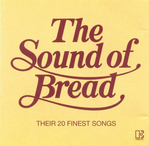 Bread - The Sound Of Bread - Their 20 Finest Songs (CD)