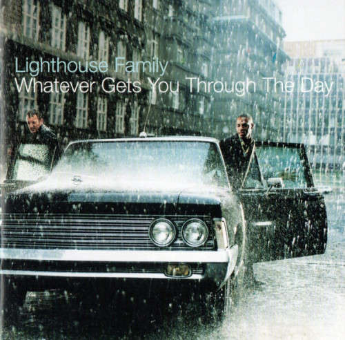 Lighthouse Family - Whatever Gets You Through The Day (CD)