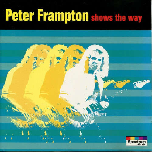 Peter Frampton - Shows The Way (CD)