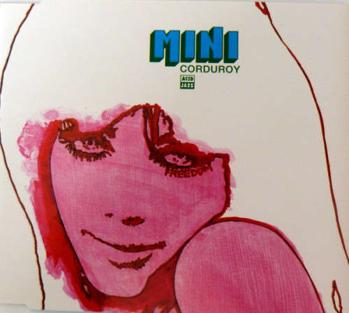 Corduroy - Mini (CD Single)