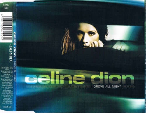 Celine Dion - I Drove All Night (CD Maxi Single)