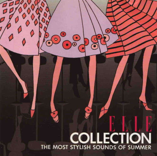 Various - Elle Collection: The Most Stylish Sounds Of Summer (CD)