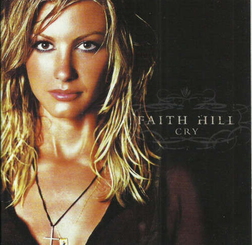 Faith Hill - Cry (CD)