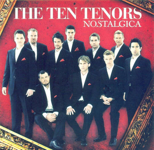 The Ten Tenors - Nostalgica (CD)