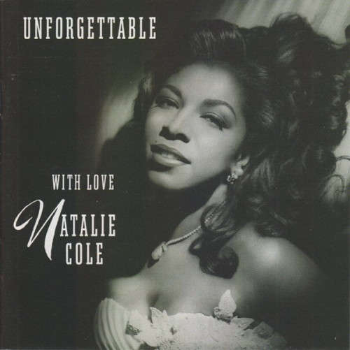 Natalie Cole - Unforgettable With Love (CD)