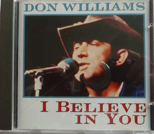 Don Williams - I Believe In You (CD)