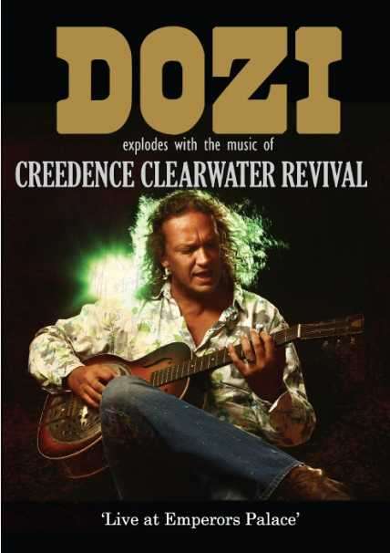 Dozi - Explodes With The Music Of Creedence Clearwater Revival (DVD)