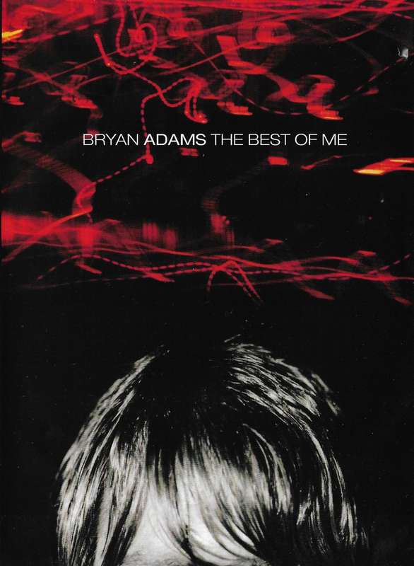 Bryan Adams - The Best Of Me (Double CD and DVD)