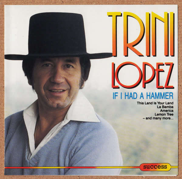 Trini Lopez - If I Had A Hammer (CD)