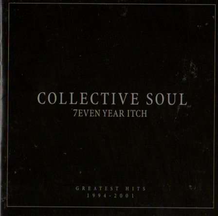 Collective Soul - 7even Year Itch: Greatest Hits 1994-2001 (CD) BUY 8 or more CDs Get FREE SHIPPING