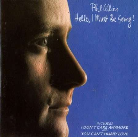 Phil Collins - Hello, I must be going (CD)
