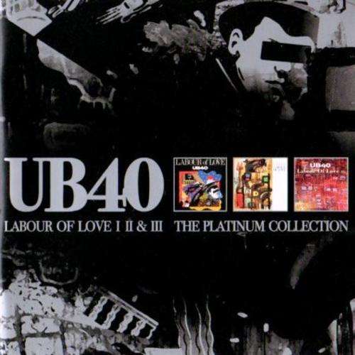 UB40 - Labour Of Love 1, 2 & 3 - Platinum Collection  (3 CD Set)