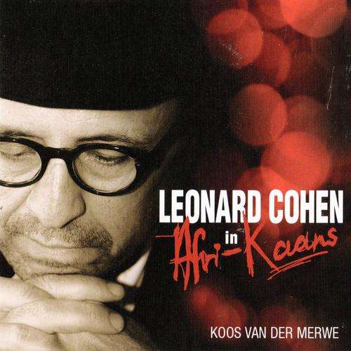 Koos Van Der Merwe - Leonard Cohen in Afr-Kaans (CD)