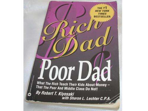 Rich Dad Poor Dad - Robert T. Kiyosaki